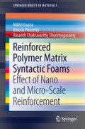 Reinforced Polymer Matrix Syntactic FoamsEffect of Nano and Micro-Scale Reinforcement /