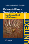 Mathematical Finance: Theory Review and ExercisesFrom Binomial Model to Risk Measures /