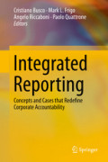 Integrated ReportingConcepts and Cases that Redefine Corporate Accountability /