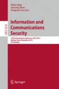 Information and Communications Security15th International Conference, ICICS 2013, Beijing, China, November 20-22, 2013. Proceedings /