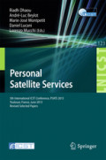 Personal Satellite Services5th International ICST Conference, PSATS 2013, Toulouse, France, June 27-28, 2013, Revised Selected Papers /