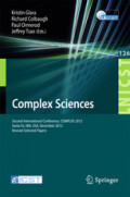 Complex SciencesSecond International Conference, COMPLEX 2012, Santa Fe, NM, USA, December 5-7, 2012, Revised Selected Papers /