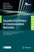 Security and Privacy in Communication Networks9th International ICST Conference, SecureComm 2013, Sydney, NSW, Australia, September 25-28, 2013, Revised Selected Papers /