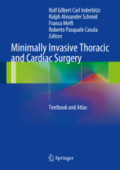Minimally Invasive Thoracic and Cardiac SurgeryTextbook and Atlas /