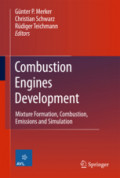Combustion Engines DevelopmentMixture Formation, Combustion, Emissions and Simulation /