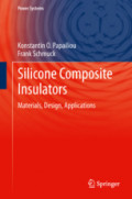 Silicone Composite InsulatorsMaterials, Design, Applications /