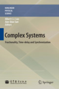 Complex SystemsFractionality, Time-delay and Synchronization /