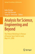 Analysis for Science, Engineering and BeyondThe Tribute Workshop in Honour of Gunnar Sparr held in Lund, May 8-9, 2008 /