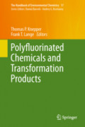 Polyfluorinated Chemicals and Transformation Products