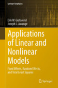 Linear and Nonlinear ModelsFixed effects, random effects, and total least squares /