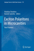 Exciton Polaritons in MicrocavitiesNew Frontiers /
