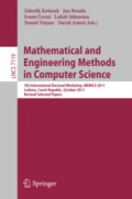 Mathematical and Engineering Methods in Computer Science7th International Doctoral Workshop, MEMICS 2011, Lednice, Czech Republic, October 14-16, 2011, Revised Selected Papers /