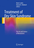 Treatment of Dry Skin SyndromeThe Art and Science of Moisturizers /