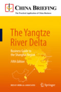 The Yangtze River DeltaBusiness Guide to the Shanghai Region.