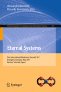 Eternal SystemsFirst InternationalWorkshop, EternalS 2011, Budapest, Hungary, May 3, 2011, Revised Selected Papers /