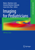 Imaging for Pediatricians100 Key Cases /