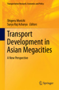 Transport Development in Asian MegacitiesA New Perspective /