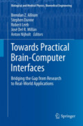 Towards Practical Brain-Computer InterfacesBridging the Gap from Research to Real-World Applications /