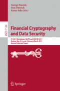 Financial Cryptography and Data SecurityFC 2011 Workshops, RLCPS and WECSR 2011, Rodney Bay, St. Lucia, February 28 - March 4, 2011, Revised Selected Papers /