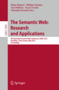 The Semantic Web: Research and Applications9th Extended Semantic Web Conference, ESWC 2012, Heraklion, Crete, Greece, May 27-31, 2012. Proceedings /