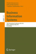 Business Information Systems15th International Conference, BIS 2012, Vilnius, Lithuania, May 21-23, 2012. Proceedings /