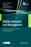 Mobile Networks and ManagementThird International ICST Conference, MONAMI 2011, Aveiro, Portugal, September 21-23, 2011, Revised Selected Papers /