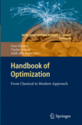Handbook of OptimizationFrom Classical to Modern Approach /