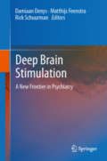 Deep Brain StimulationA New Frontier in Psychiatry /