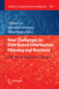 New Challenges in Distributed Information Filtering and RetrievalDART 2011: Revised and Invited Papers /