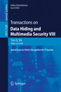 Transactions on Data Hiding and Multimedia Security VIIISpecial Issue on Pattern Recognition for IT Security /