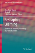 Reshaping LearningFrontiers of Learning Technology in a Global Context.