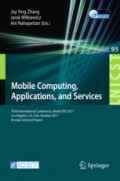 Mobile Computing, Applications, and ServicesThird International Conference, MobiCASE 2011, Los Angeles, CA, USA, October 24-27, 2011. Revised Selected Papers /