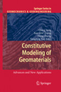Constitutive Modeling of GeomaterialsAdvances and New Applications /