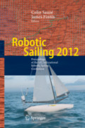 Robotic Sailing 2012Proceedings of the 5th International Robotic Sailing Conference /