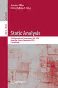 Static Analysis19th International Symposium, SAS 2012, Deauville, France, September 11-13, 2012. Proceedings /