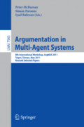 Argumentation in Multi-Agent Systems8th International Workshop, ArgMAS 2011, Taipei, Taiwan, May 3, 2011, Revised Selected Papers /