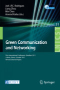 Green Communications and NetworkingFirst International Conference, GreeNets 2011, Colmar, France, October 5-7, 2011, Revised Selected Papers /