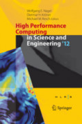 High Performance Computing in Science and Engineering ‘12Transactions of the High Performance Computing Center, Stuttgart (HLRS) 2012 /