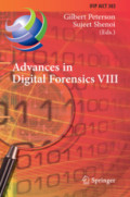 Advances in Digital Forensics VIII8th IFIP WG 11.9 International Conference on Digital Forensics, Pretoria, South Africa, January 3-5, 2012, Revised Selected Papers /