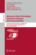 Advances in New Technologies, Interactive Interfaces and CommunicabilitySecond International Conference, ADNTIIC 2011, Huerta Grande, Argentina, December 5-7, 2011, Revised Selected Papers /