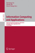 Information Computing and ApplicationsThird International Conference, ICICA 2012, Chengde, China, September 14-16, 2012. Proceedings /