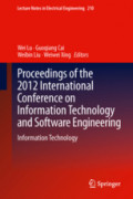 Proceedings of the 2012 International Conference on Information Technology and Software EngineeringInformation Technology /