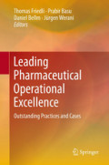Leading Pharmaceutical Operational ExcellenceOutstanding Practices and Cases /