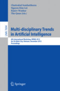 Multi-disciplinary Trends in Artificial Intelligence6th International Workshop, MIWAI 2012, Ho Chi Minh City, Vietnam, December 26-28, 2012. Proceedings /