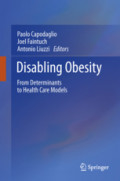 Disabling ObesityFrom Determinants to Health Care Models /