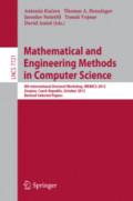Mathematical and Engineering Methods in Computer Science8th International Doctoral Workshop, MEMICS 2012, Znojmo, Czech Republic, October 25-28, 2012, Revised Selected Papers /