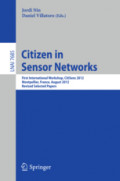 Citizen in Sensor NetworksFirst International Workshop, CitiSens 2012, Montpellier, France, August 27, 2012, Revised Selected Papers /