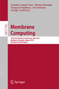 Membrane Computing13th International Conference, CMC 2012, Budapest, Hungary, August 28-31, 2012, Revised Selected Papers /