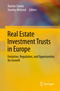 Real Estate Investment Trusts in EuropeEvolution, Regulation, and Opportunities for Growth /