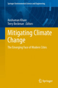 Mitigating Climate ChangeThe Emerging Face of Modern Cities /
